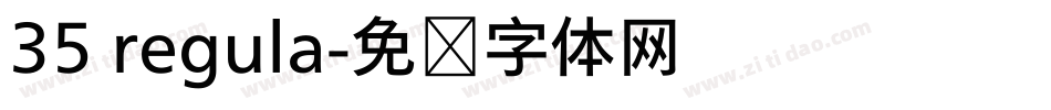 35 regula字体转换